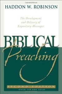 Biblical Preaching - Robinson