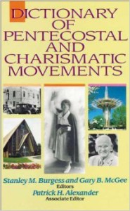 Dictionary of Pentecostal and Charismatic Movements