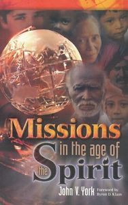 Missions in the Age of the Spirit