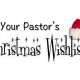 December 15, 2015:  Your Pastor’s Christmas Wish List