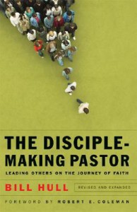 The Disciple Making Pastor - Hull