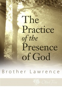 The Practice of the Presence of God