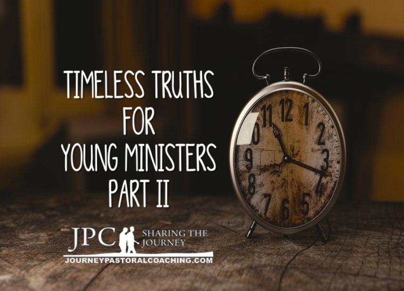 Timeless Truths for Ministers Pt II