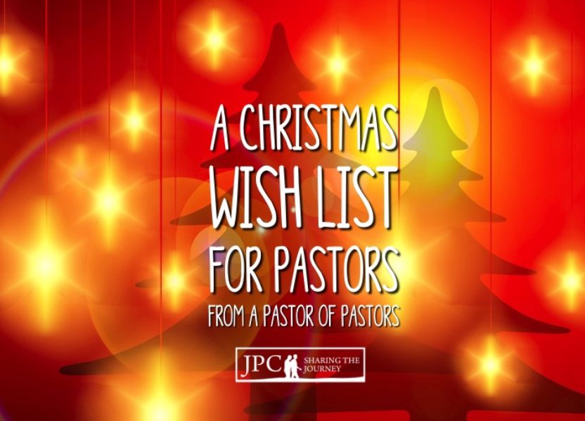 My Christmas Wish List for Pastors