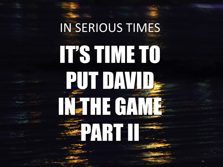 Put David in the Game – The Case for Millennial Leadership Part II