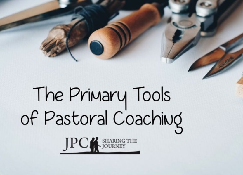 The Primary Tools of Pastoral Coaching