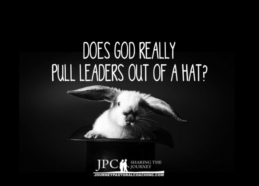 Does God Really Pull Leaders Out of a Hat?