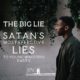 Satan’s Most Effective Lies to Young Ministers Part II