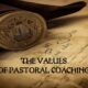 The Values of Pastoral Coaching