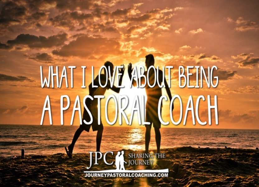 What I Love About Being a Pastoral Coach