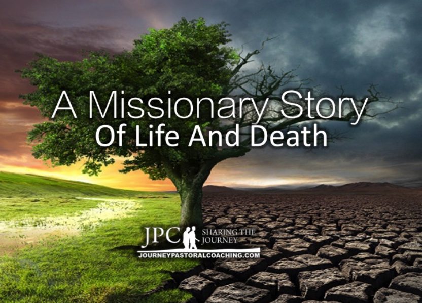 A Missionary Story of Life & Death