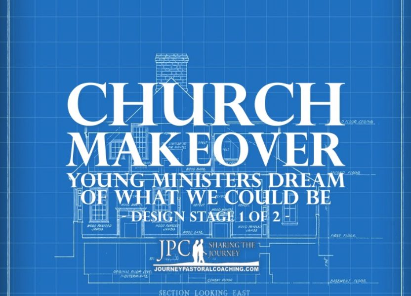 Church Makeover: Young Ministers Dream – Design Stage 1 of 2