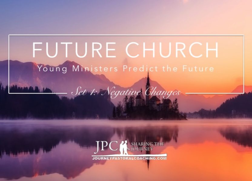 Future Church:  Young Ministers Predict the Future – Part I