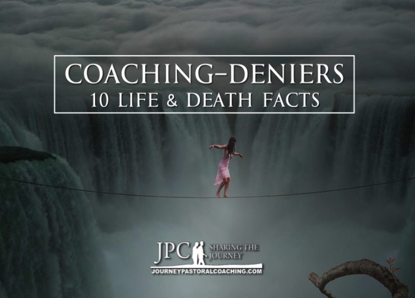 Coaching Deniers: 10 Life & Death Facts