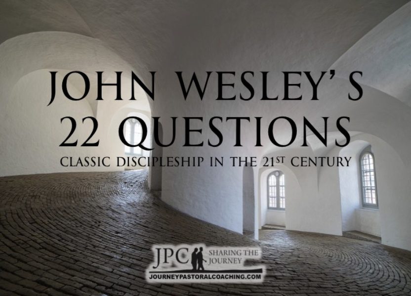 John Wesley’s 22 Questions