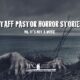 Staff Pastor Horror Stories