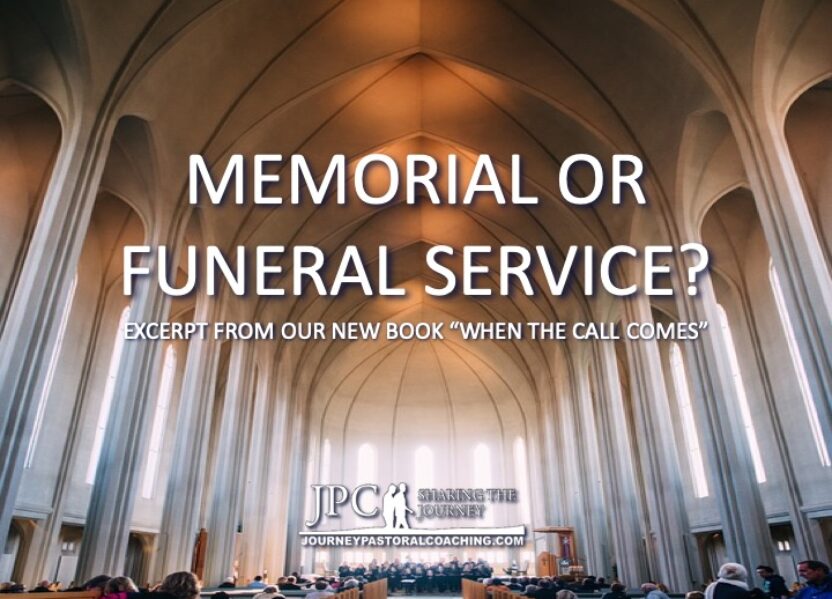 MEMORIAL OR FUNERAL SERVICE?