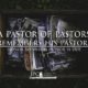 A Pastor of Pastors Remembers His Pastors