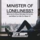 Minister of Loneliness