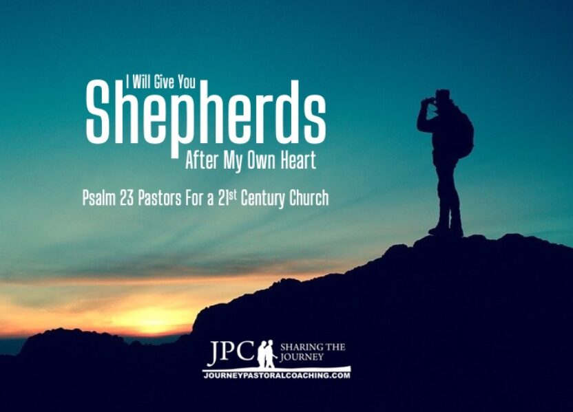 Psalm 23 Pastors For a 21st Century Church