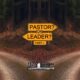 Pastor or Leader? – Part II