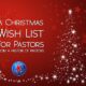 A Christmas Wish List for Pastors