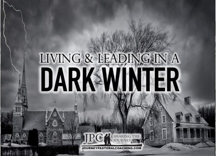 Living & Leading In A Dark Winter