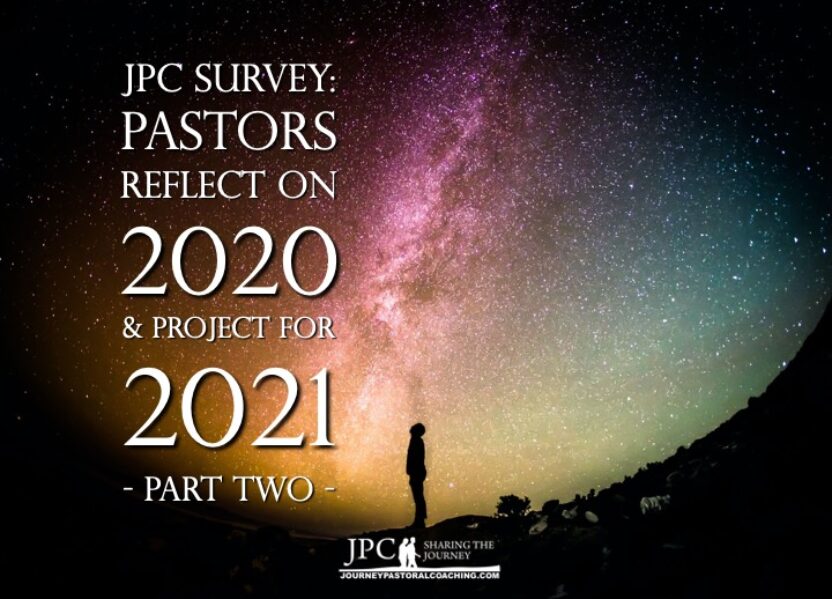 JPC SURVEY: PASTORS REFLECT ON 2020, PROJECT INTO 2021 – PART TWO