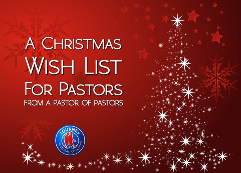 A Christmas Wish List for Pastors