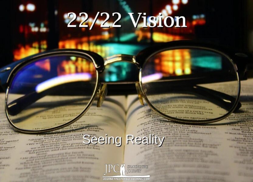 22/22 Vision: Part Two