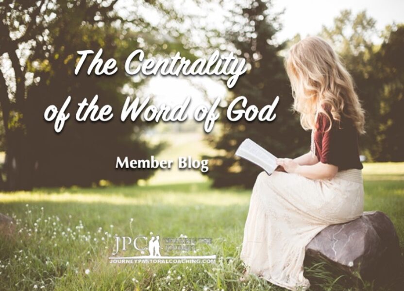 The Centrality of the Word of God: Guest Blog