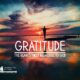 Gratitude: The Heart’s First Response to God