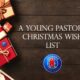 A Young Pastor’s Christmas Wish List