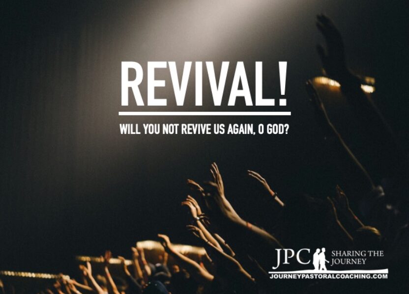 Will You Not Revive Us Again, O Lord?