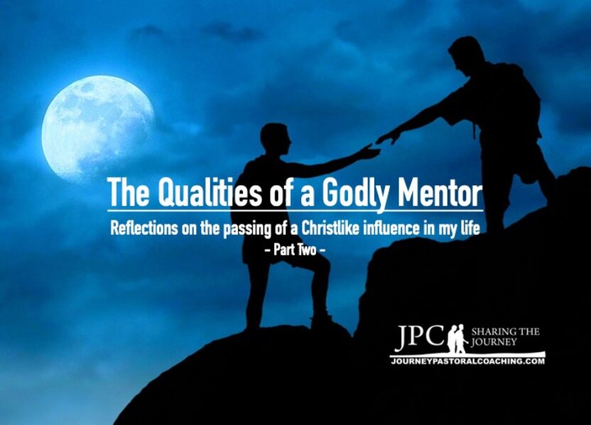 The Qualities of a Godly Mentor – Part Two