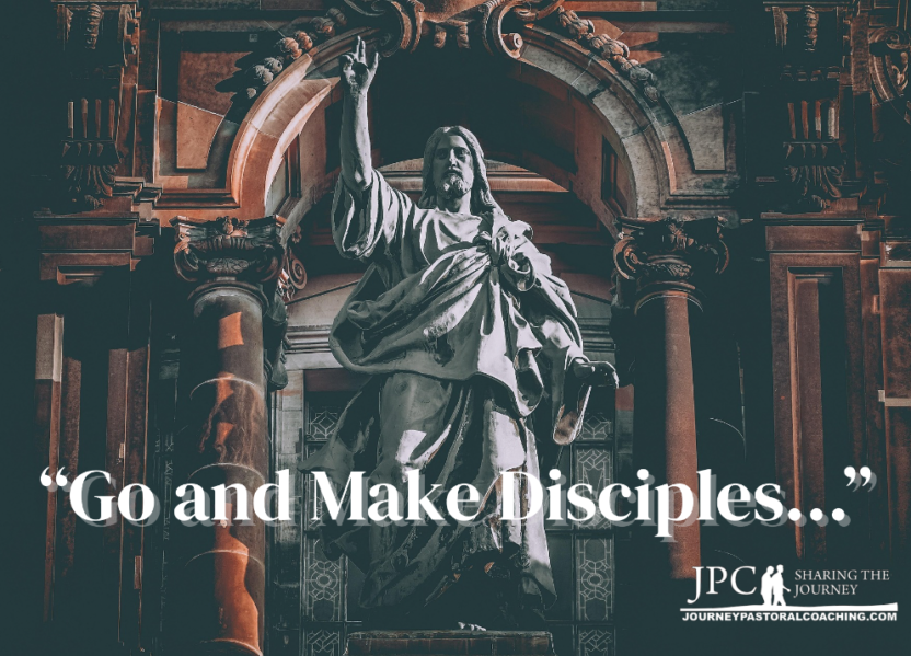 “Go and Make Disciples…”
